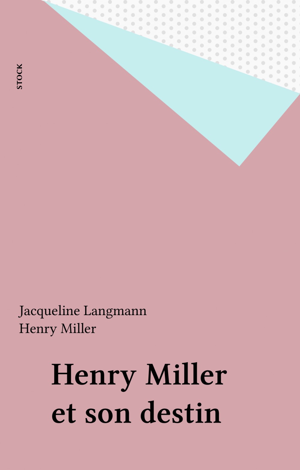 ebook cover of Henry Miller et son destin, by Henry Miller, Jacqueline Langmann
