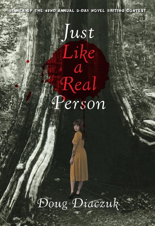 ebook cover of Just Like a Real Person, by Douglas Diaczuk