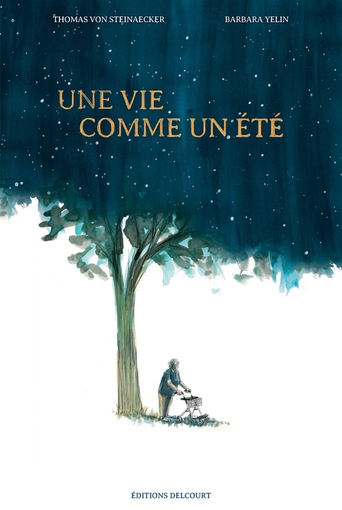 Couverture ebook de Une vie comme un été, de Thomas Von steinaecker, Barbara Yelin
