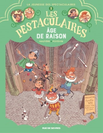 ebook cover of Les Pestaculaires - Tome 3 - Age de raison, by Régis Hautière