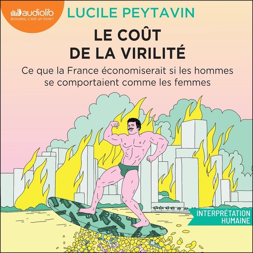 audiobook cover of Le Coût de la virilité, by Lucile Peytavin