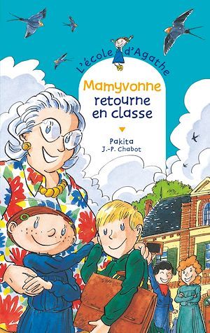 ebook cover of Mamyvonne retourne en classe, by Jean-Philippe Chabot, Pakita