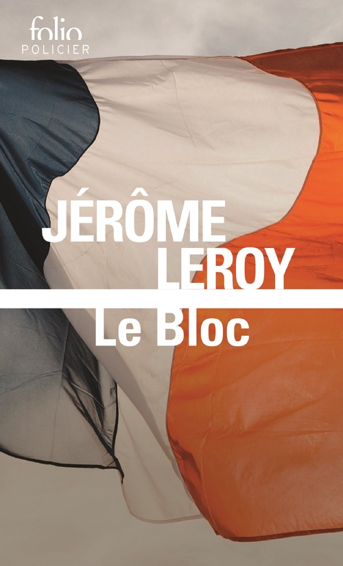 Couverture ebook de Le Bloc, de Jérôme Leroy