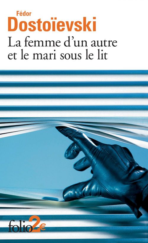 Couverture ebook de La femme d'un autre et le mari sous le lit. Une aventure peu ordinaire, de Fedor Dostoïevski