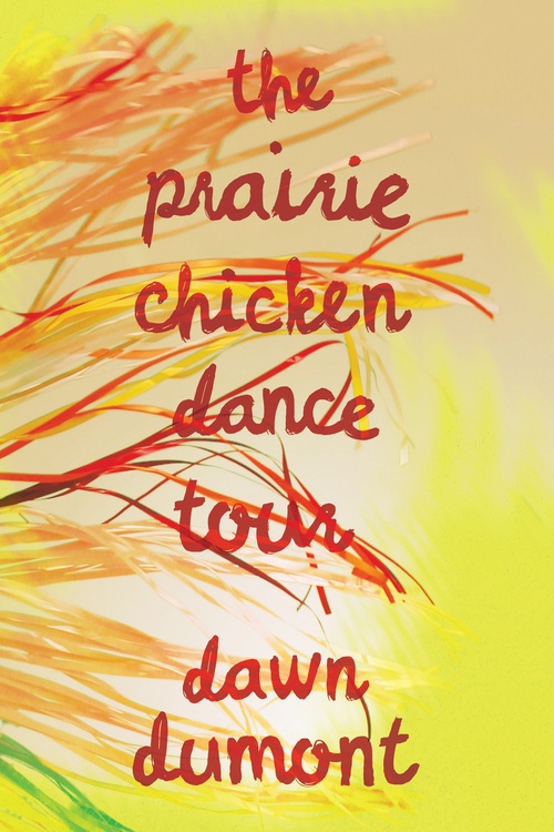 Couverture ebook de The Prairie Chicken Dance Tour, de Dawn Dumont