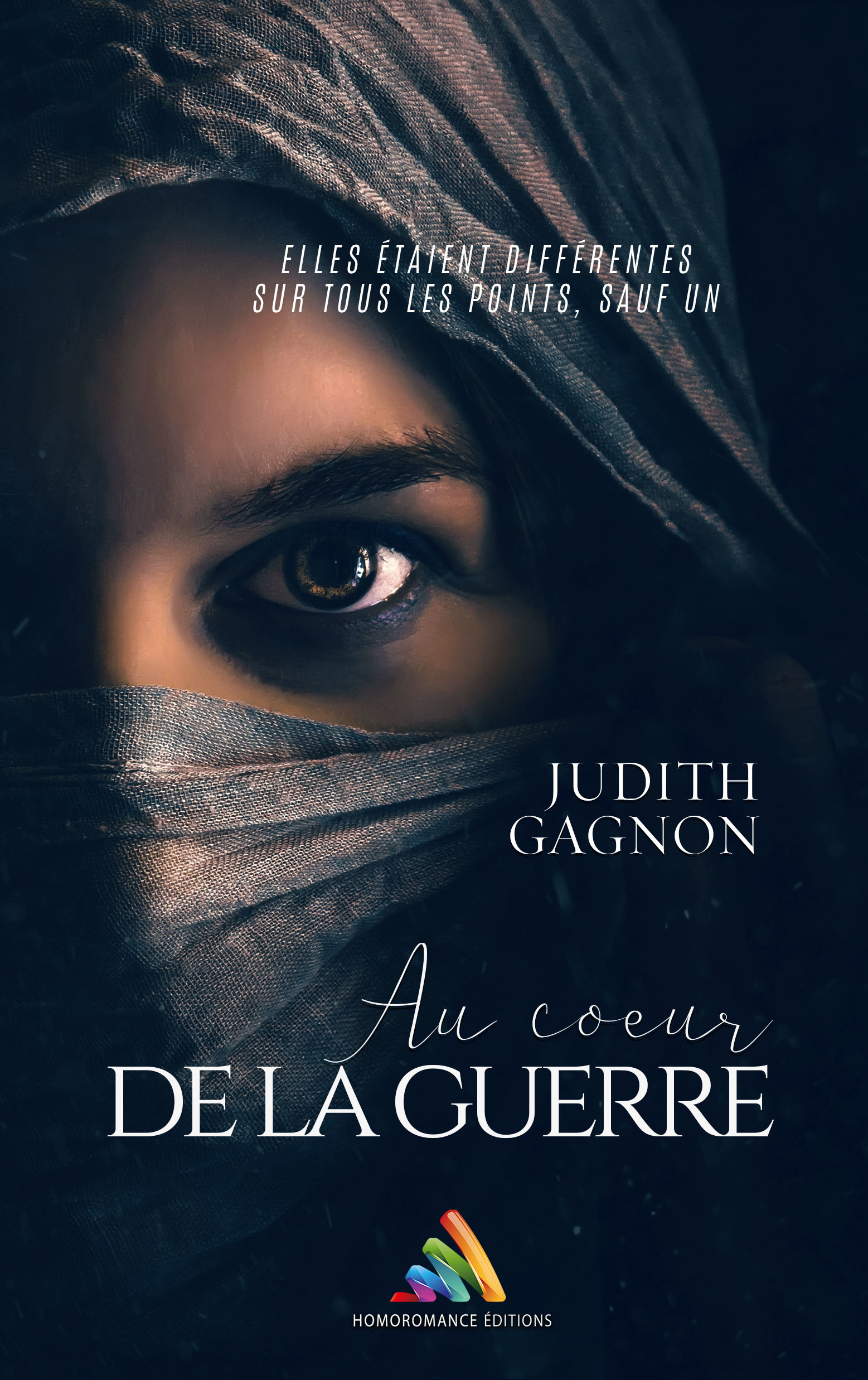 Couverture ebook de Au coeur de la guerre | Roman lesbien, livre lesbien, de Judith Gagnon