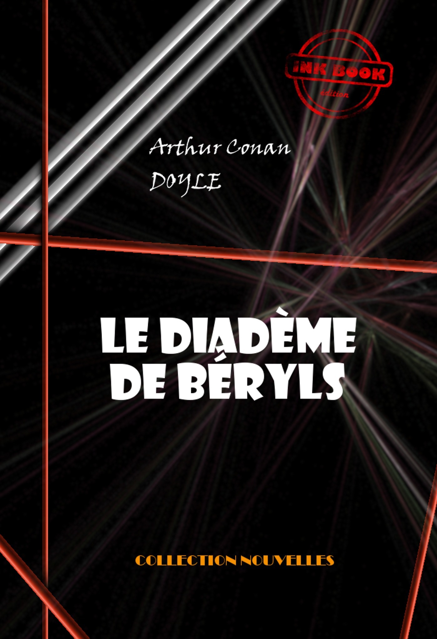 Couverture ebook de Le diadème de béryls [édition intégrale illustrée, revue et mise à jour], de Arthur Conan Doyle