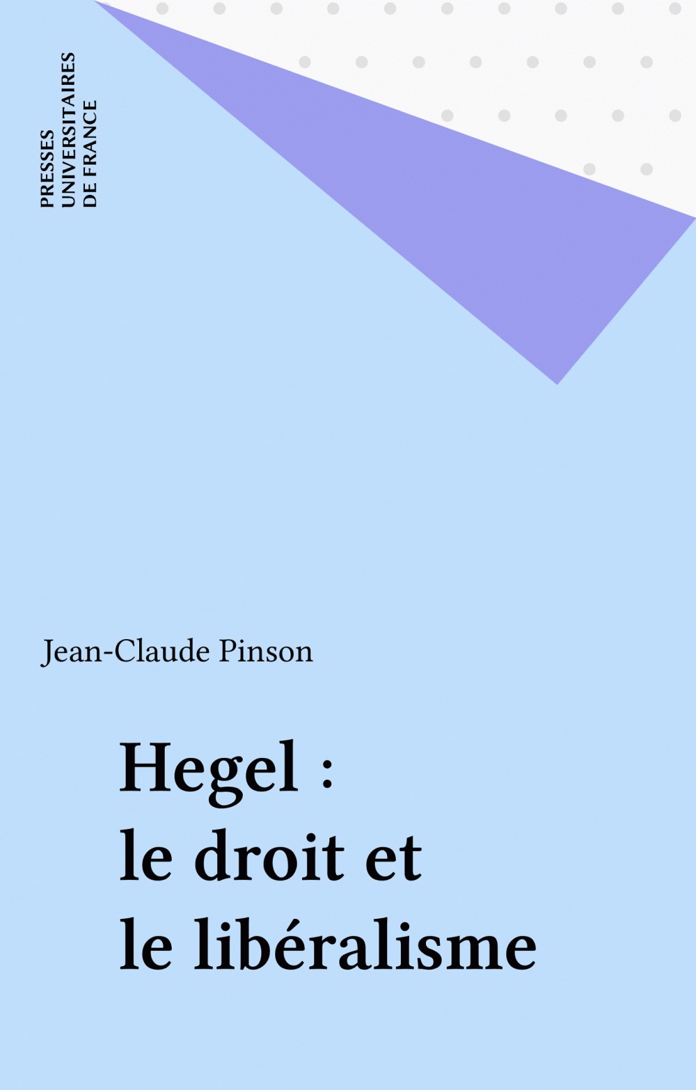 Couverture ebook de Hegel : le droit et le libéralisme, de Jean-Claude Pinson