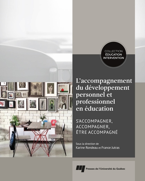 ebook cover of L'accompagnement du développement personnel et professionnel en éducation, by Collectif, Karine Rondeau, France Jutras