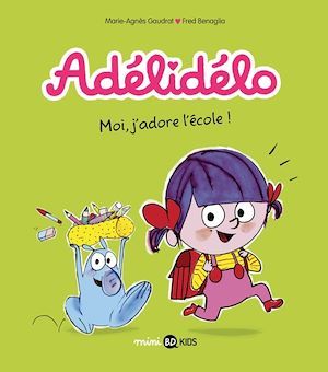 Couverture ebook de Adélidélo, Tome 06, de Marie-Agnès Gaudrat