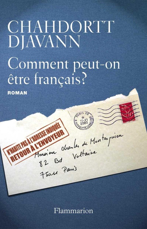 ebook cover of Comment peut-on être français ?, by Chahdortt Djavann