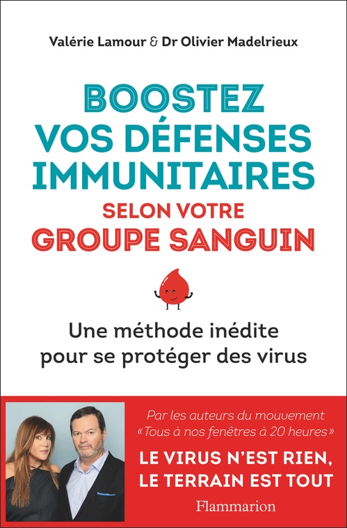 Couverture ebook de Boostez vos défenses immunitaires selon votre groupe sanguin, de Valérie Lamour, Olivier Madelrieux