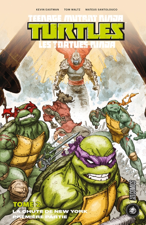 ebook cover of Les Tortues Ninja - TMNT, T2 : La Chute de New York, Première partie, by Ben Bates, Tom Waltz, Kevin Eastman