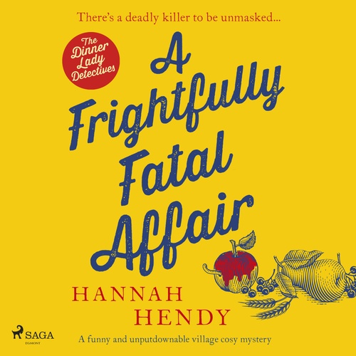 audiobook cover of A Frightfully Fatal Affair, by Hannah Hendy