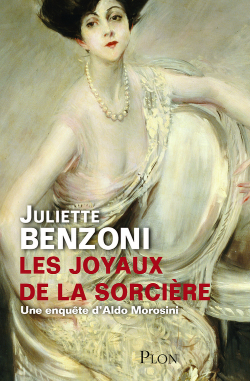 Couverture ebook de Les joyaux de la sorcière - Une enquête d'Aldo Morosini, de Juliette Benzoni