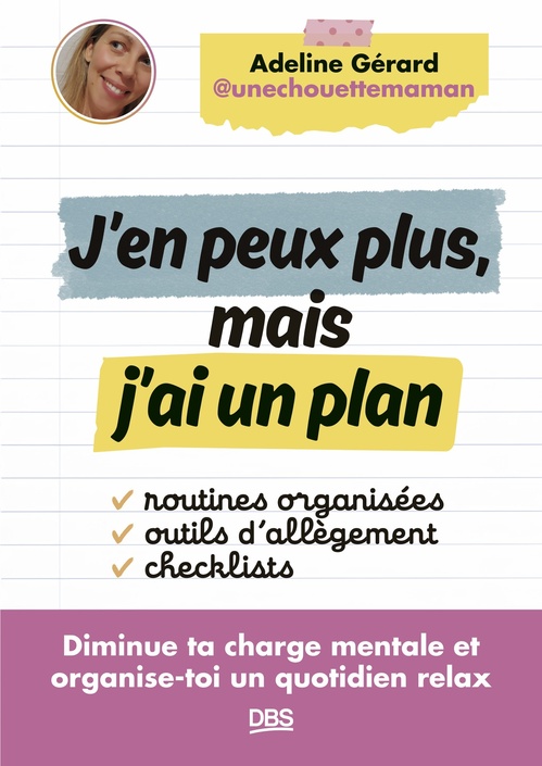 ebook cover of J´en peux plus, mais j´ai un plan, by Adeline Gérard