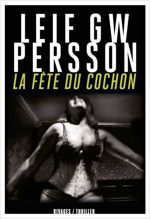 Couverture ebook de La Fête du cochon, de Leif G. W. Persson