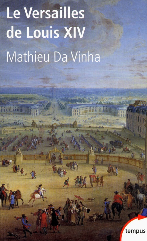 ebook cover of Le Versailles de Louis XIV, by Mathieu Da Vinha