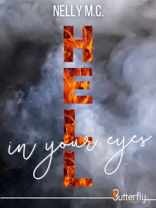 Couverture ebook de Hell in your eyes, de Nelly M.C.