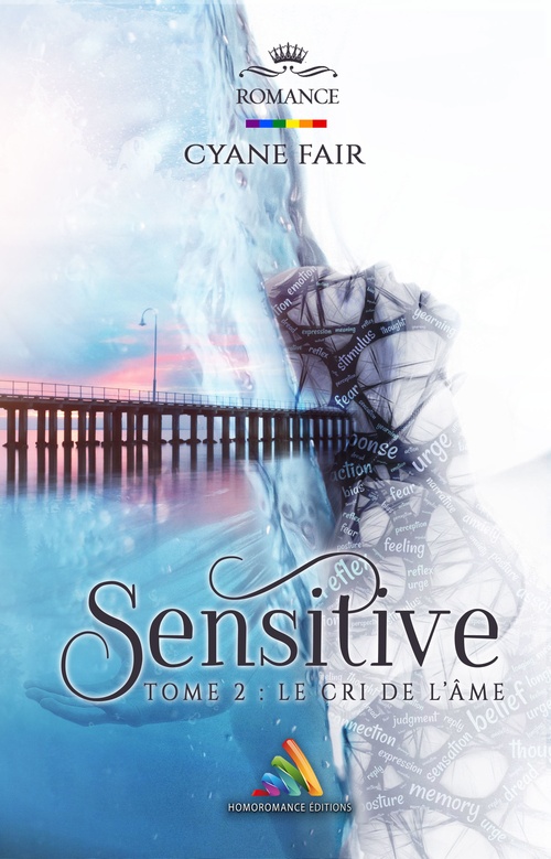 Couverture ebook de Sensitive Tome 2 : Le cri de l´âme, de Cyane Fair