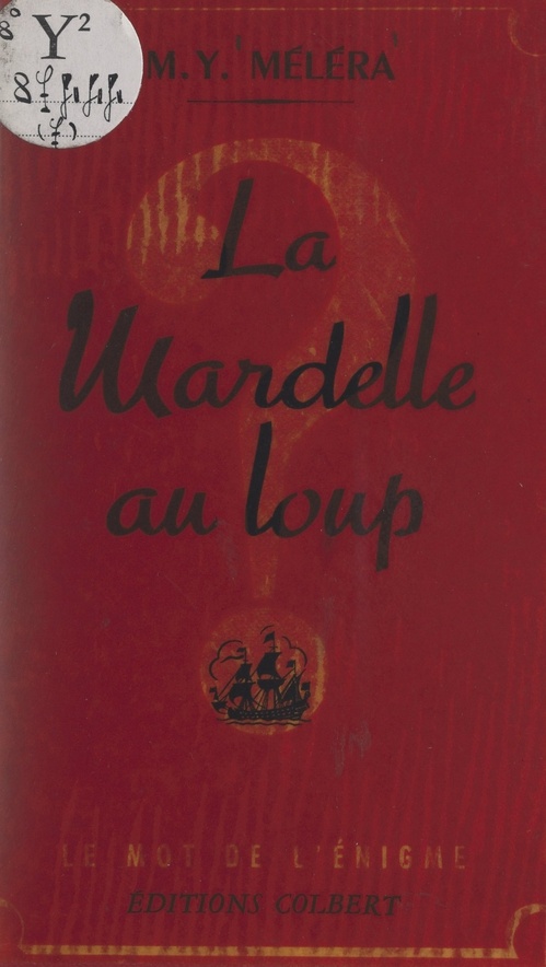 Couverture ebook de La mardelle au loup, de Marguerite-Yerta Melera
