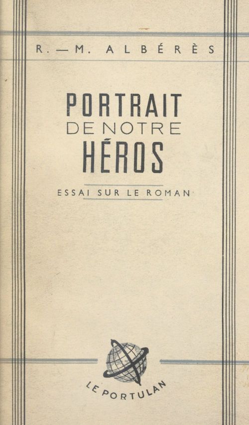 ebook cover of Portrait de notre héros, by R.-M. Alberes