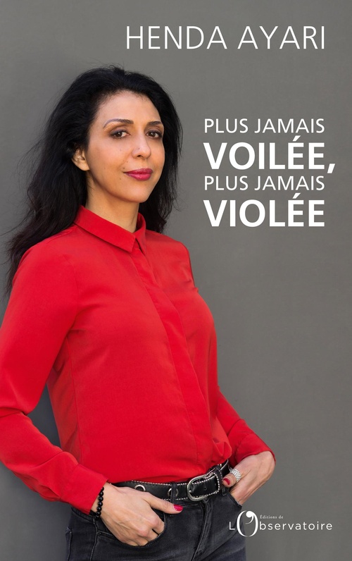 ebook cover of Plus jamais voilée, plus jamais violée, by Henda Ayari
