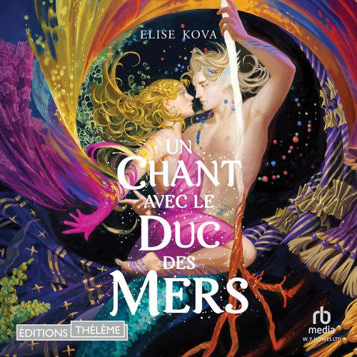 audiobook cover of Un Chant avec le duc des mers, by Elise Kova