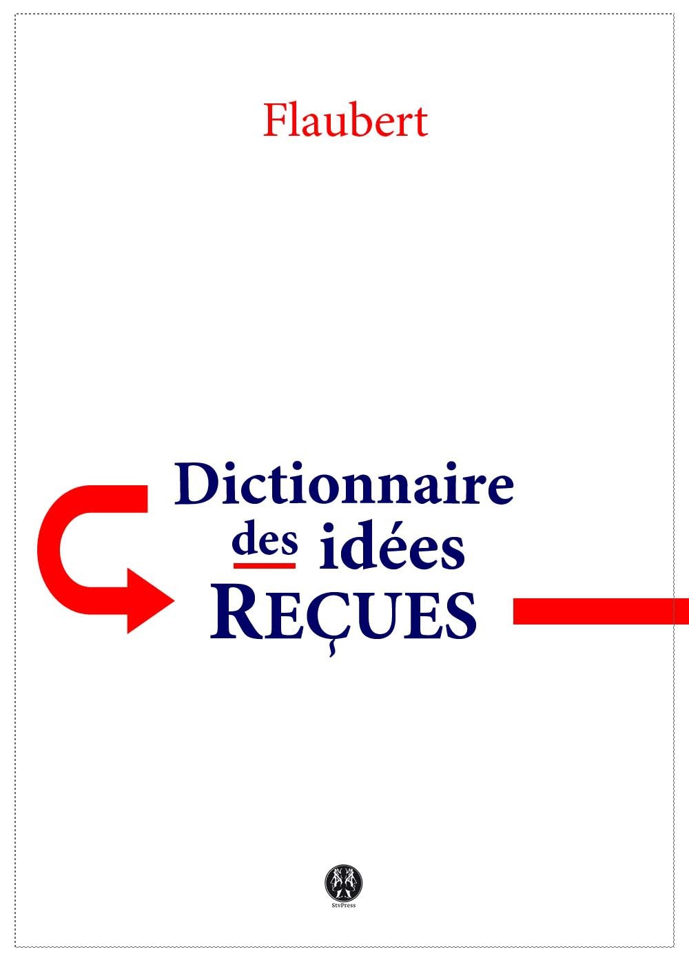 Couverture ebook de Dictionnaire des idées reçues, de Gustave Flaubert