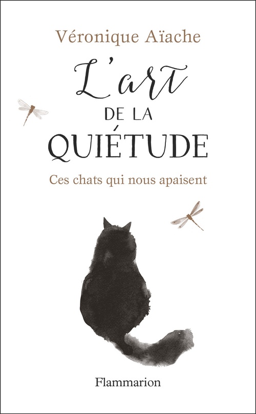 Couverture ebook de L'art de la quiétude. Ces chats qui nous apaisent, de Véronique Aïache