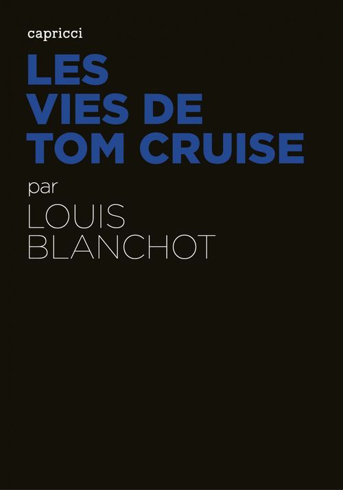 Couverture ebook de Les Vies de Tom Cruise, de Louis Blanchot