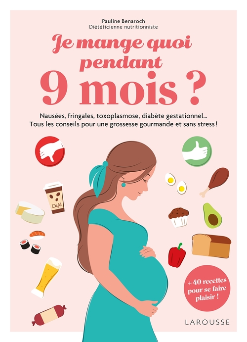 ebook cover of Je mange quoi pendant 9 mois ?, by Pauline Benaroch