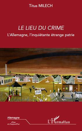 ebook cover of Le lieu du crime, by Titus Milech