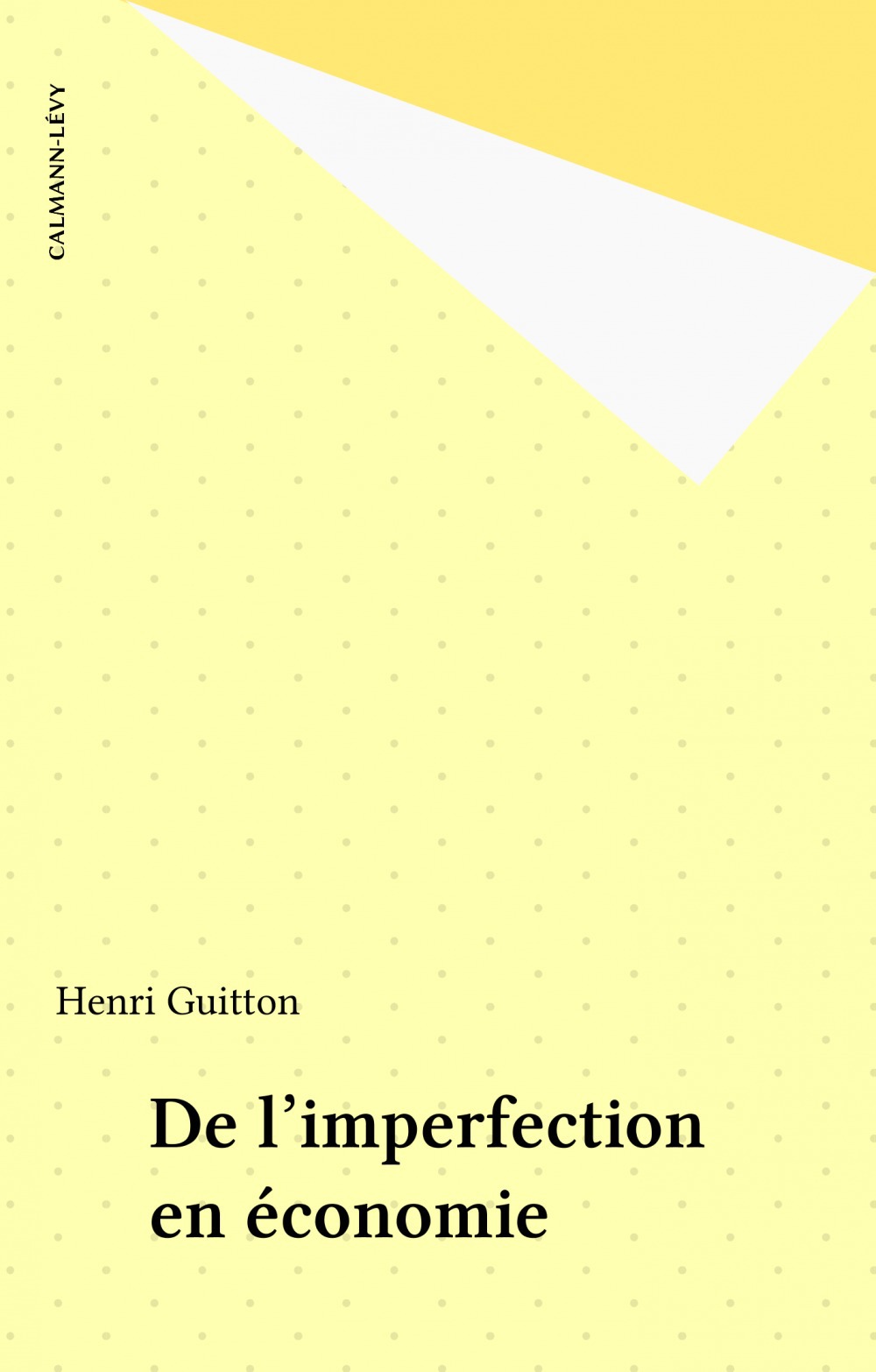 Couverture ebook de De l'imperfection en économie, de Henri Guitton