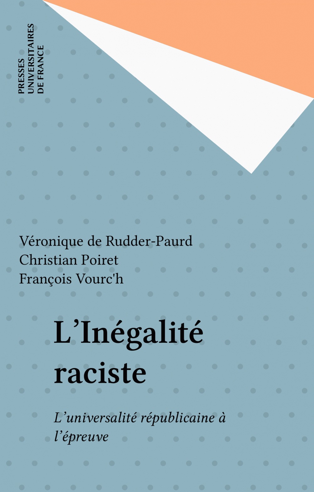 Couverture ebook de L'Inégalité raciste, de Christian Poiret, Véronique  de Rudder, Francois Vourc'H