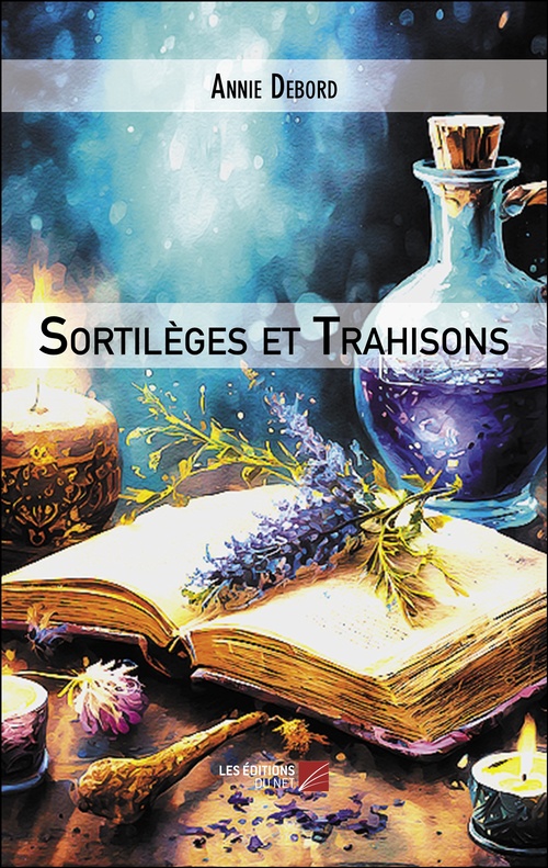 Couverture ebook de Sortilèges et Trahisons, de Annie Debord