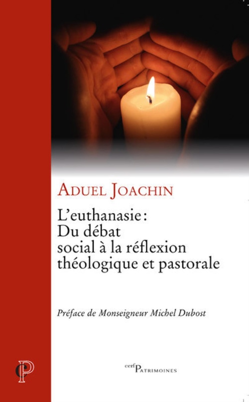 Couverture ebook de L'EUTHANASIE : DU DEBAT SOCIAL A LA REFLEXION THEOLOGIQUE ET PASTORALE, de Aduel Joachin