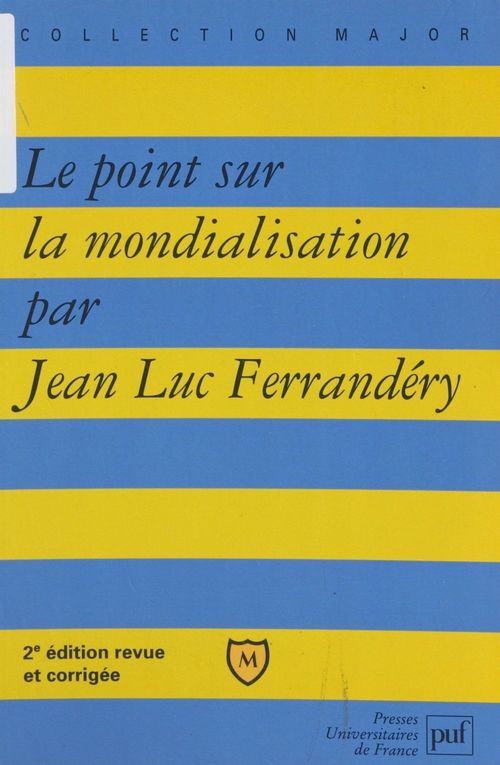 Couverture ebook de Le point sur la mondialisation, de Jean luc Ferrandéry