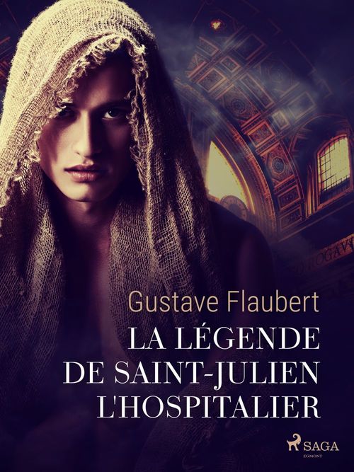 ebook cover of La Légende de Saint-Julien l'Hospitalier, by Gustave Flaubert