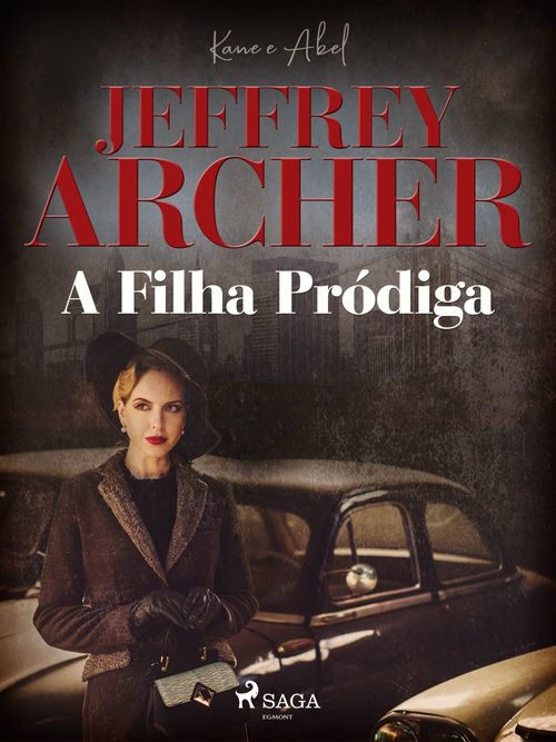 ebook cover of A Filha Pródiga, by Jeffrey Archer