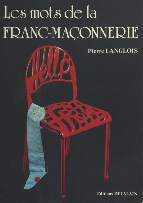 Couverture ebook de Les mots de la franc-maçonnerie, de Pierre Langlois