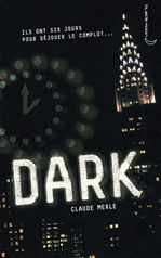 Couverture ebook de Dark 1 - Dark, de Claude Merle