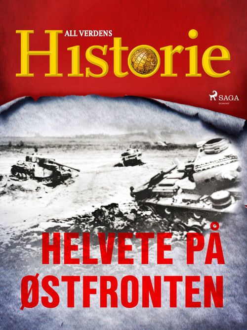 ebook cover of Helvete på Østfronten, by All Verdens Historie