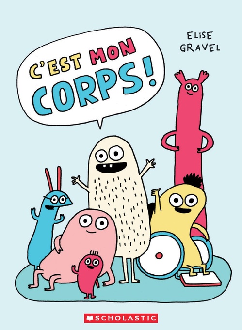ebook cover of C'est mon corps!, by Elise Gravel