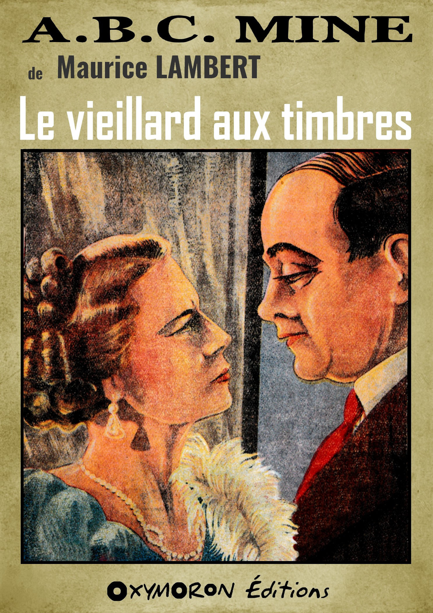 Couverture ebook de Le vieillard aux timbres, de Maurice Lambert