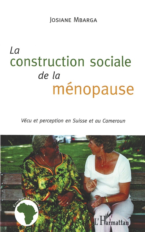 Couverture ebook de La construction sociale de la ménopause, de Josiane Mbarga