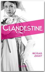 Couverture ebook de Clandestine, de Nicolas Jaillet