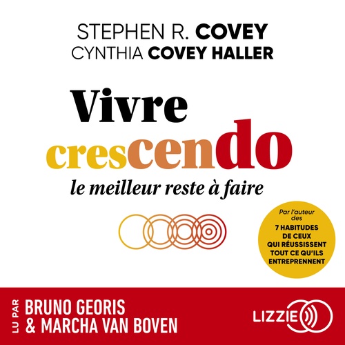 Couverture audiobook de Vivre crescendo, de Cynthia Covey Haller, Stephen M. R. Covey