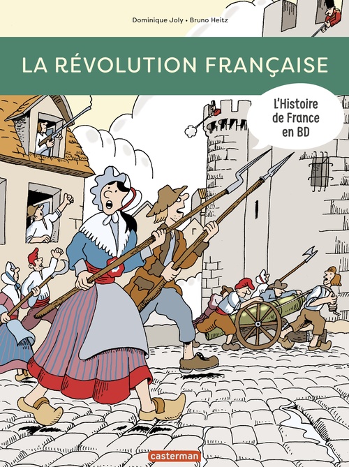 ebook cover of L'Histoire de France en BD - La Révolution française, by Bruno Heitz, Dominique Joly