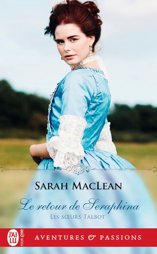 ebook cover of Les soeurs Talbot (Tome 3) - Le retour de Seraphina, by Sarah MacLean
